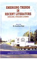 Emerging Trends in Recent Literature: English, Punjabi and Hindi