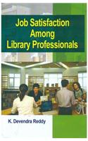 Job Satisfaction Among Library Professionals