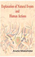 Explanation of Natural Events and Human Actions