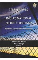 Perspectives on India's National Security Challenges: External and Internal Dimensions