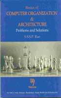 Basics of Computer Organization & Architecture Problems And Solutions