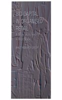 Big Capital in Organised Retail: A Study on its Impact in West Bengal