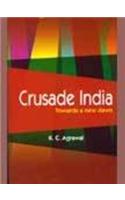 Crusade India: Towards A New Dawn (Price Printed)