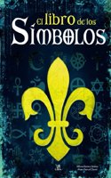 El libro de los simbolos / The Book of Symbols