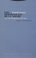 Los hermeneutas de la noche. De Walter Benjamin a Paul Celan