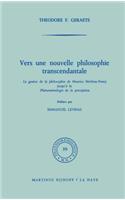 Vers Une Nouvelle Philosophie Transcendantale
