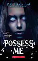 Possess Me