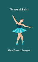 The Art of Ballet
