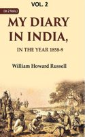 My diary in India: In the year 1858-9 2nd