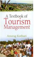 A Textbook of Tourism Management