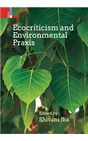 Ecocriticism and Environmental Praxis