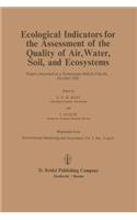 Ecological Indicators for the Assessment of the Quality of Air, Water, Soil, and Ecosystems