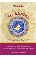 Meditation for Every Situation