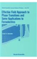Effective Field Approach to Phase Transitions and Some Applications to Ferroelectrics