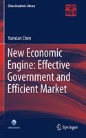 New Economic Engine: Effective Government and Efficient Market