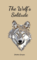 The Wolf's Solitude