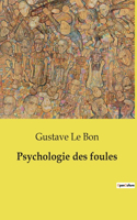 Psychologie des foules