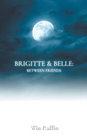 Brigitte & Belle