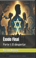 Éxodo Final