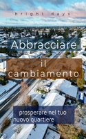 Abbracciare il cambiamento