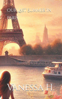 Our Last Summer In Paris