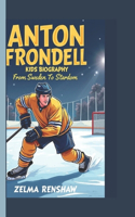 Anton Frondell Kids Biography