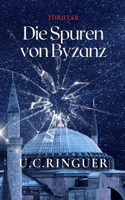 Die Spuren von Byzanz