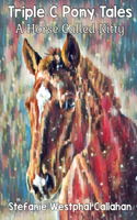 Triple C Pony Tales