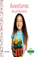 Aventuras de Primavera (Spring Adventures)