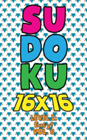Sudoku 16 x 16 Level 2: Easy! Vol. 8: Play 16x16 Grid Sudoku Easy Level Volumes 1-40 Solve Number Puzzles Become A Sudoku Expert On The Road Paper Fun Activity Logic Games 