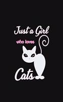 Just A Girl Who Loves Cats