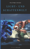 Licht- und Schattenwelt