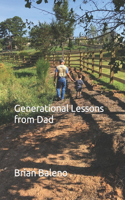 Generational Lessons from Dad