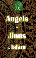 Angels and Jinn in Islam: (The Beginning of Creation in Islam)