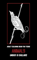 Adult Coloring Book for Teens - Animals - Under 10 Dollars