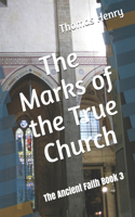 The Marks of the True Church