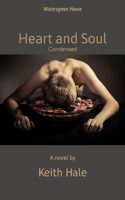 Heart and Soul: Condensed