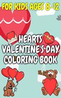Hearts Valentine's Day Coloring Book for Kids Ages 8-12