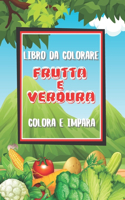 Libro da colorare FRUTTA E VERDURA