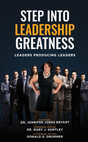 Step Into Leadership Greatness