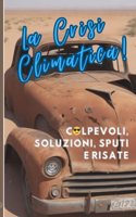 La Crisi Climatica!