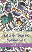 Kurt Gruber, Super Sub