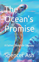 Ocean's Promise: A Father-Daughter Odyssey