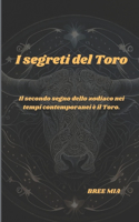 I segreti del Toro: Il secondo segno dello zodiaco nei tempi contemporanei è il Toro.