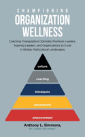 Championing Organization Wellness