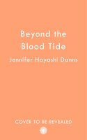Beyond the Blood Tide