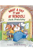 What a Day it Was at School!