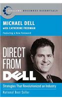 Direct from Dell: Strategies That Revolutionized an Industry(Collins Business Essentials)