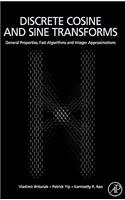 Discrete Cosine and Sine Transforms: General Properties, Fast Algorithms and Integer Approximations