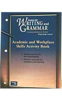 Prentice Hall Writing & Grammar Academic & Workplace Skills Activity Book Grade 10 2001c First Edition